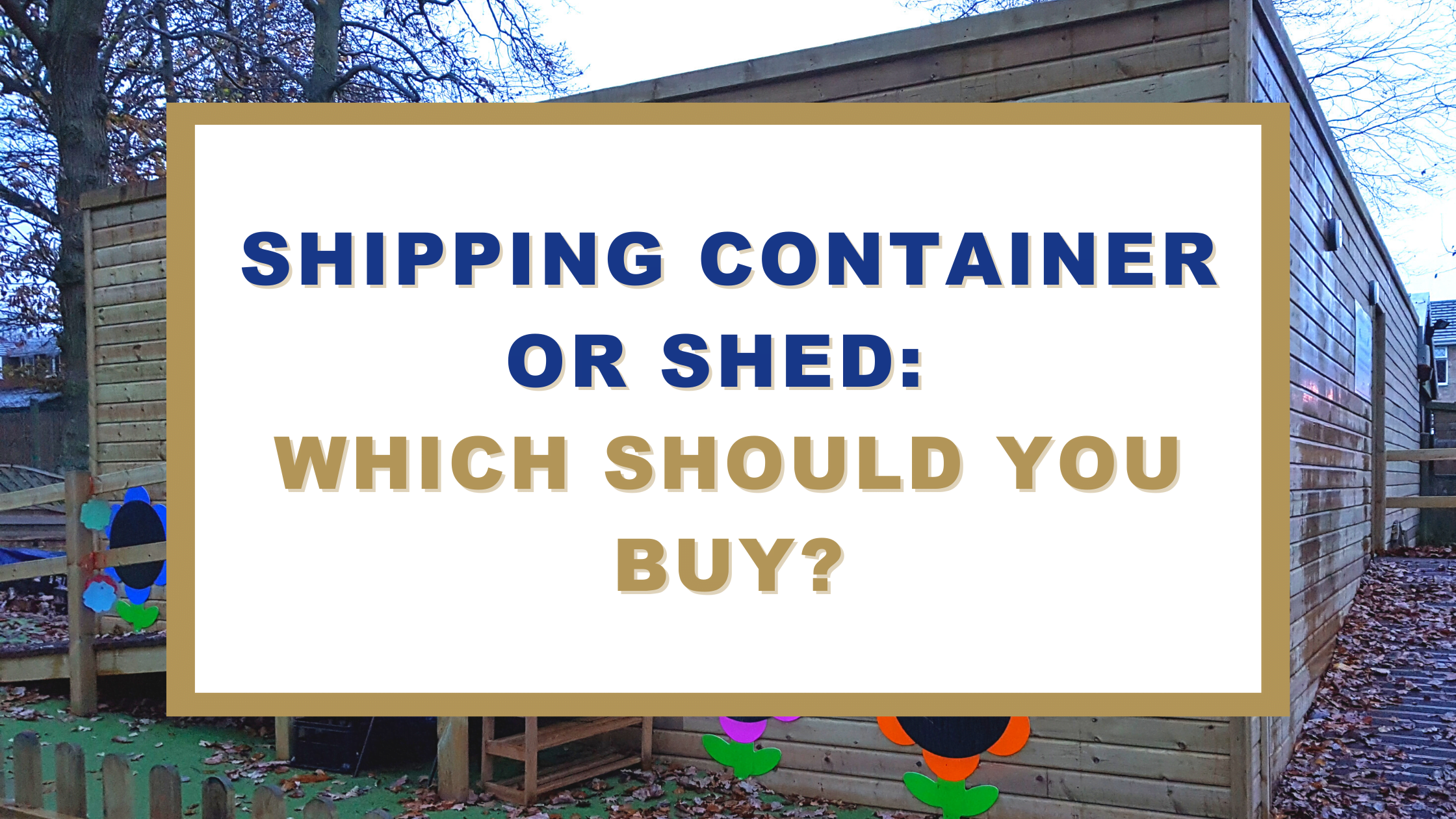 Shipping Container or Shed
