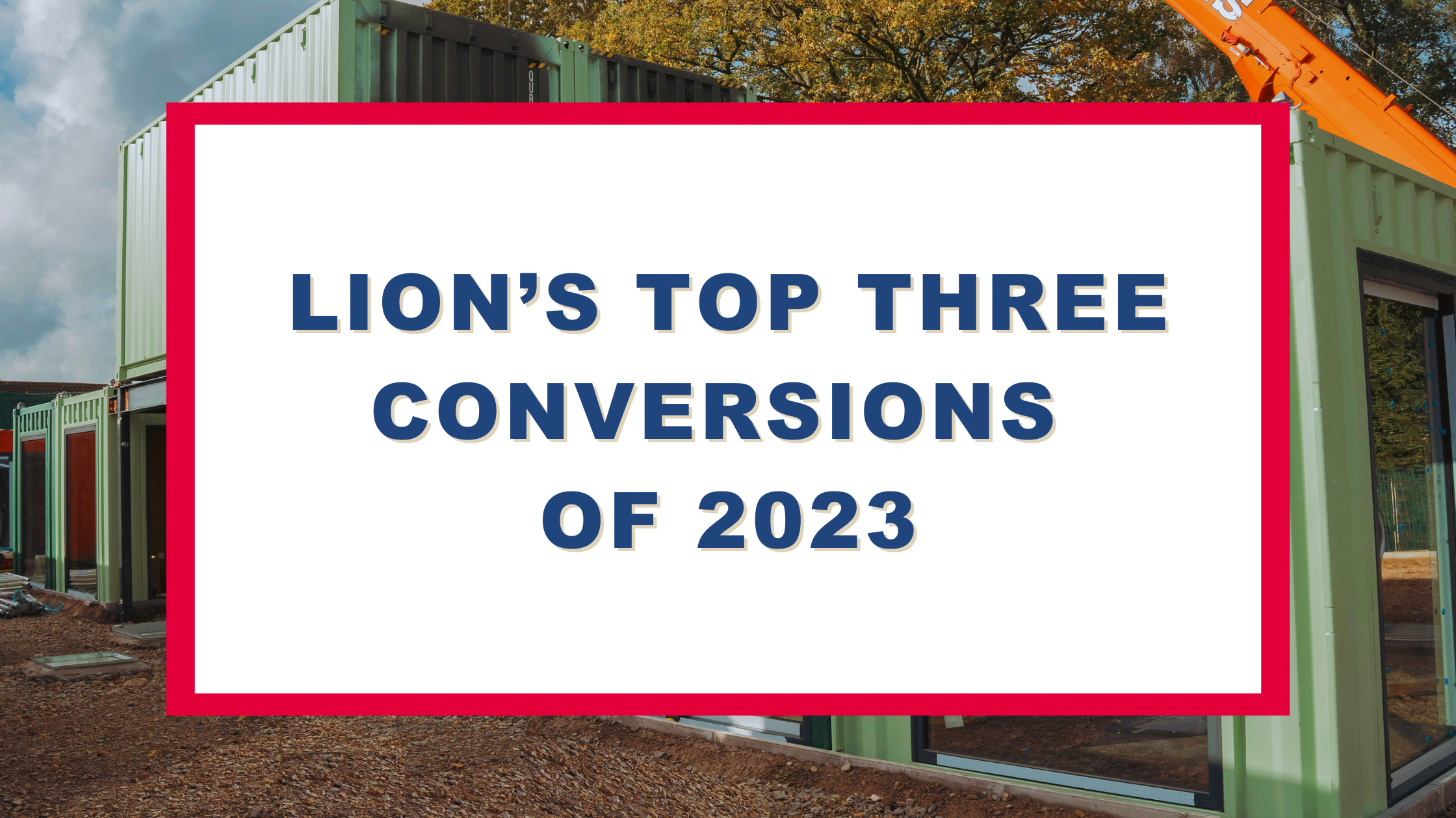 Lion's Top Three Conversions of 2023
