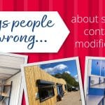 Things People Get Wrong About Shipping Container Modifications