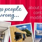 Things People Get Wrong About Shipping Container Modifications