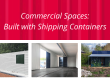 Commercial Spaces Built with Shipping Containers