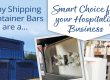 Why Shipping Container Bars Are a Smart Choice for Your Hospitality Business