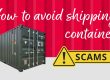 Buying a Shipping Container: How to Avoid Scams