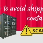 Buying a Shipping Container: How to Avoid Scams
