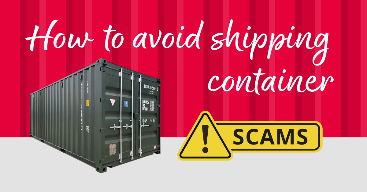 Buying a Shipping Container: How to Avoid Scams